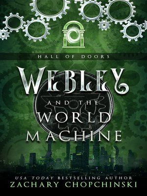 cover image of Webley and the World Machine
